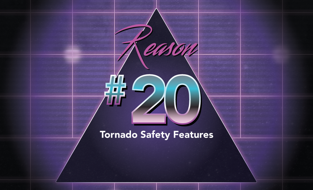 Tornado Safety Features